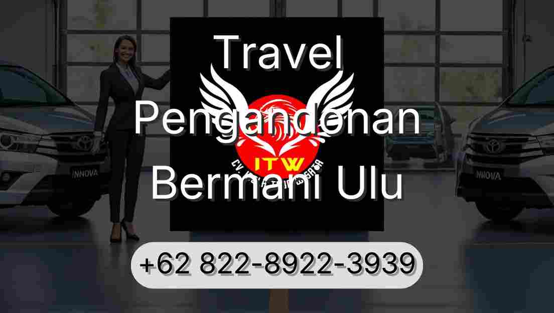 Travel Pengandonan Bermani Ulu