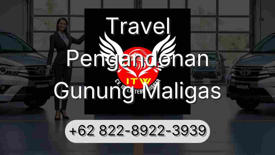 Travel Pengandonan Gunung Maligas