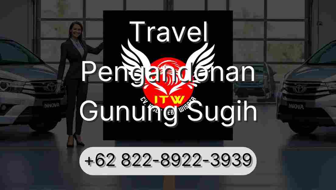 Travel Pengandonan Gunung Sugih
