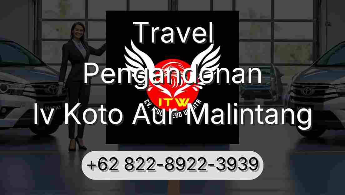 Travel Pengandonan Iv Koto Aur Malintang