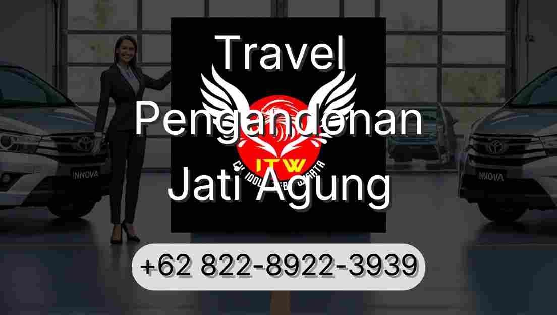 Travel Pengandonan Jati Agung