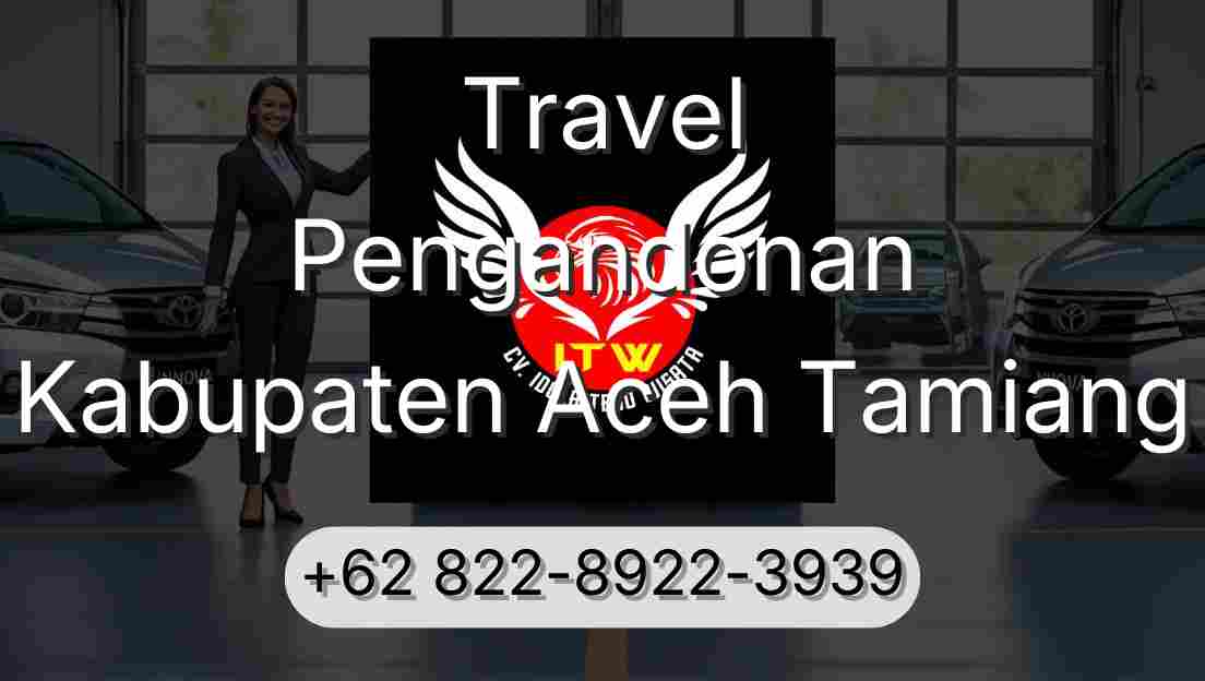Travel Pengandonan Kabupaten Aceh Tamiang