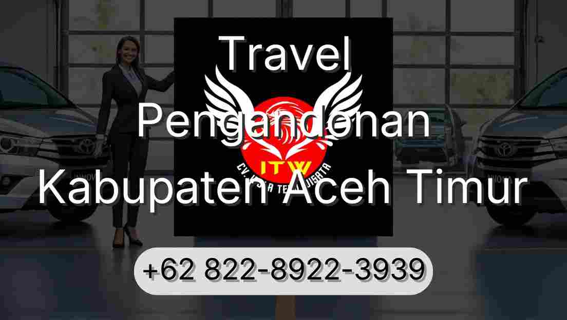 Travel Pengandonan Kabupaten Aceh Timur