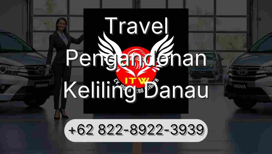 Travel Pengandonan Keliling Danau