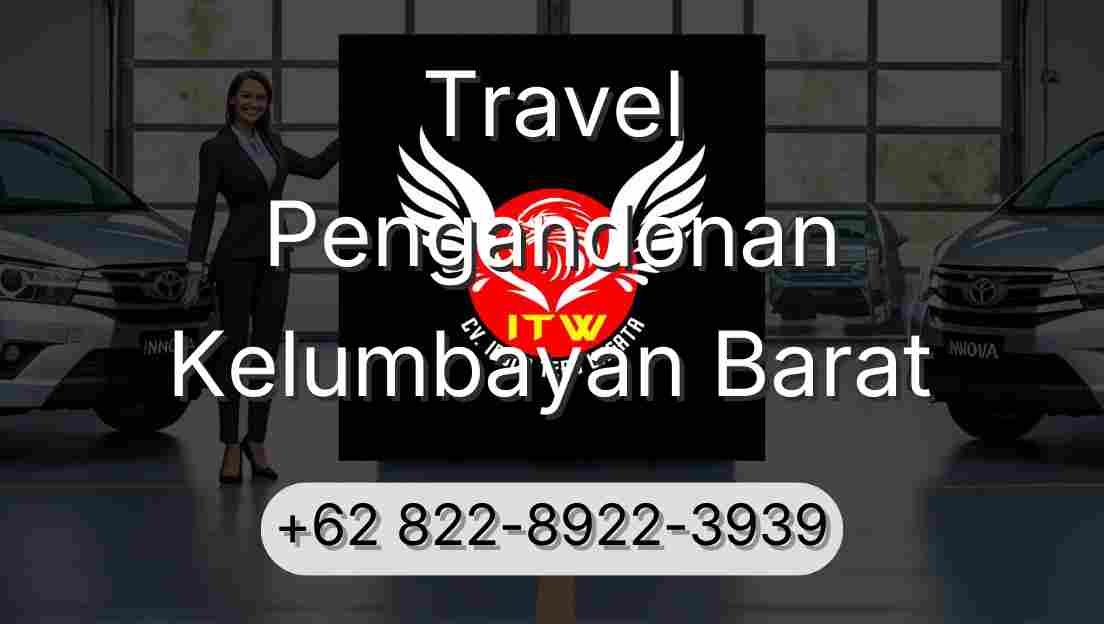 Travel Pengandonan Kelumbayan Barat