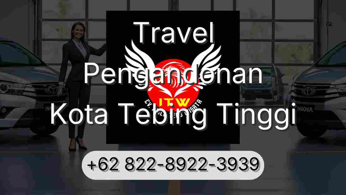 Travel Pengandonan Kota Tebing Tinggi