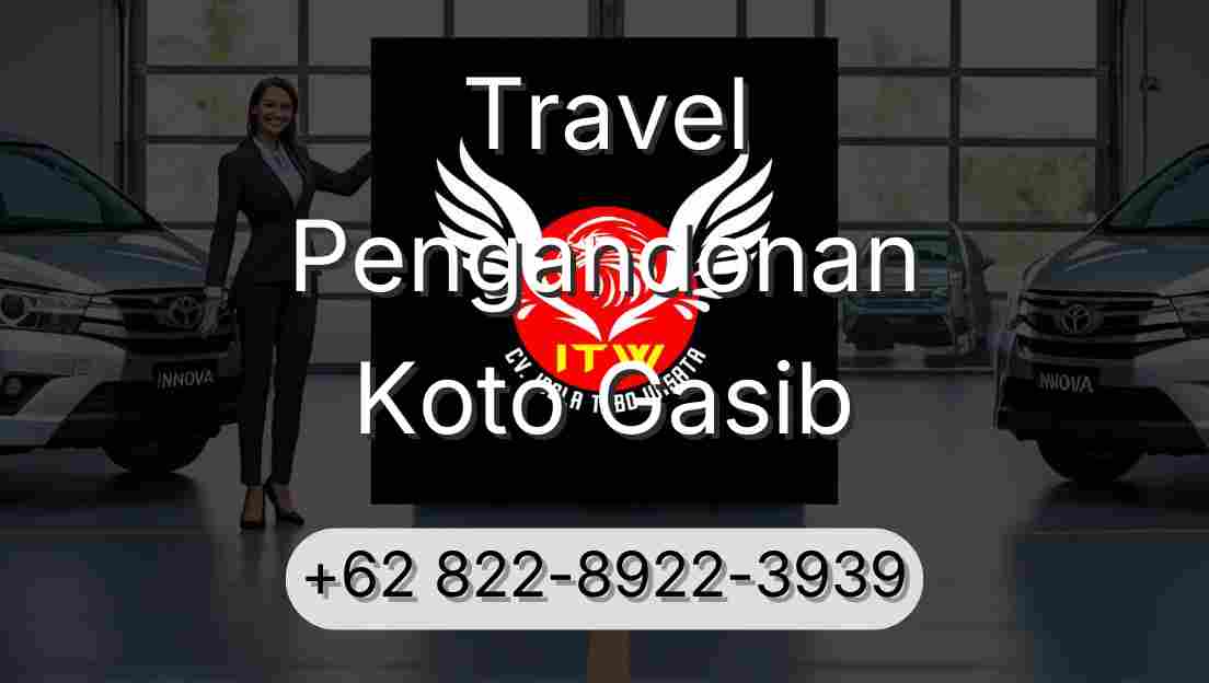 Travel Pengandonan Koto Gasib
