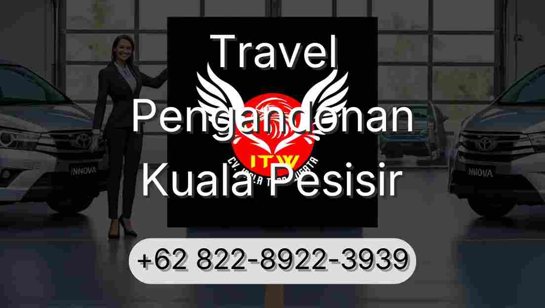 Travel Pengandonan Kuala Pesisir