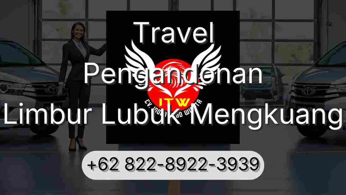 Travel Pengandonan Limbur Lubuk Mengkuang