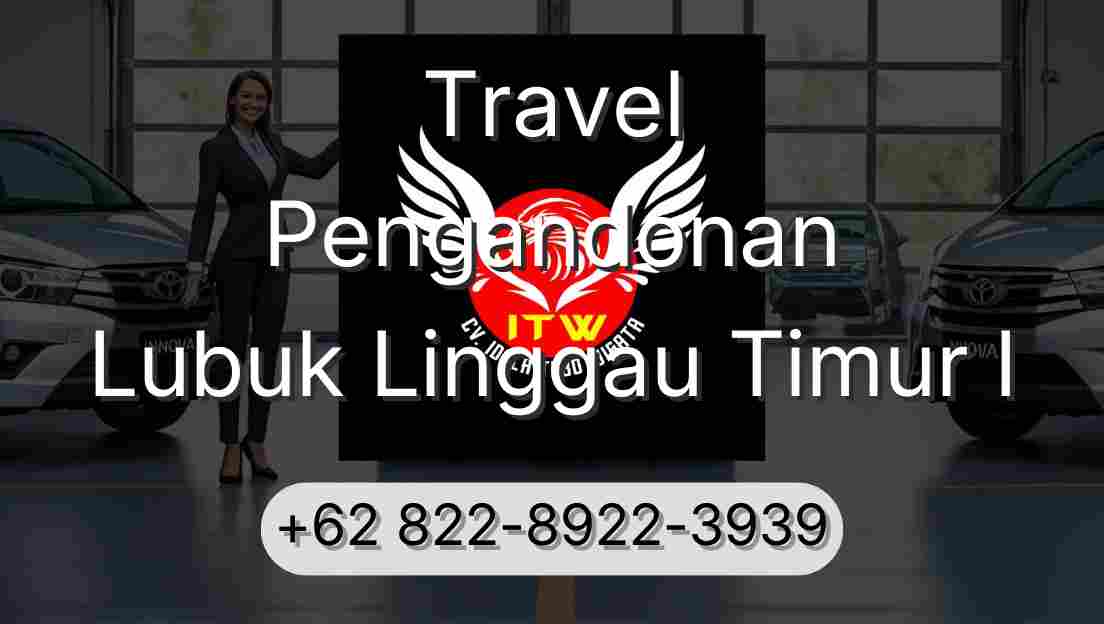 Travel Pengandonan Lubuk Linggau Timur I