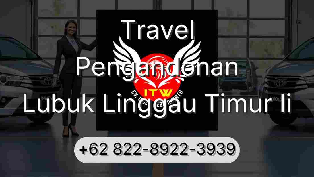 Travel Pengandonan Lubuk Linggau Timur Ii
