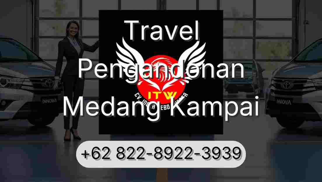 Travel Pengandonan Medang Kampai