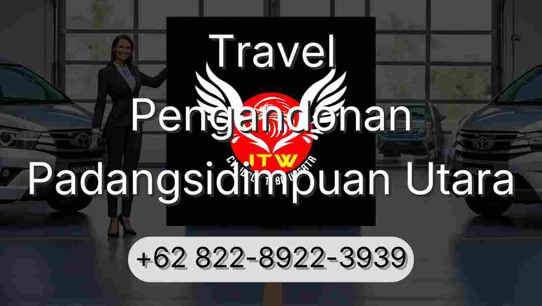 Travel Pengandonan Padangsidimpuan Utara