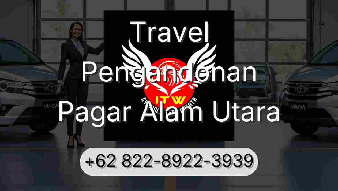 Travel Pengandonan Pagar Alam Utara