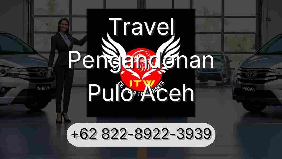 Travel Pengandonan Pulo Aceh