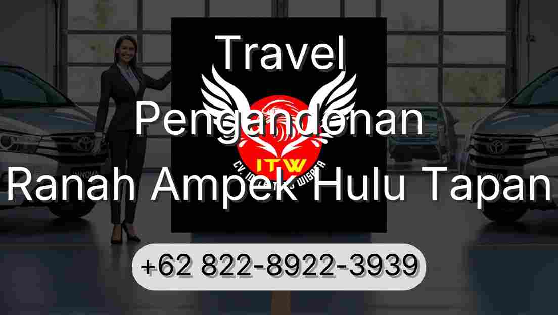 Travel Pengandonan Ranah Ampek Hulu Tapan
