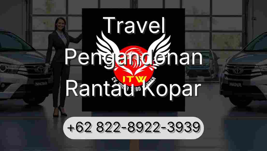 Travel Pengandonan Rantau Kopar