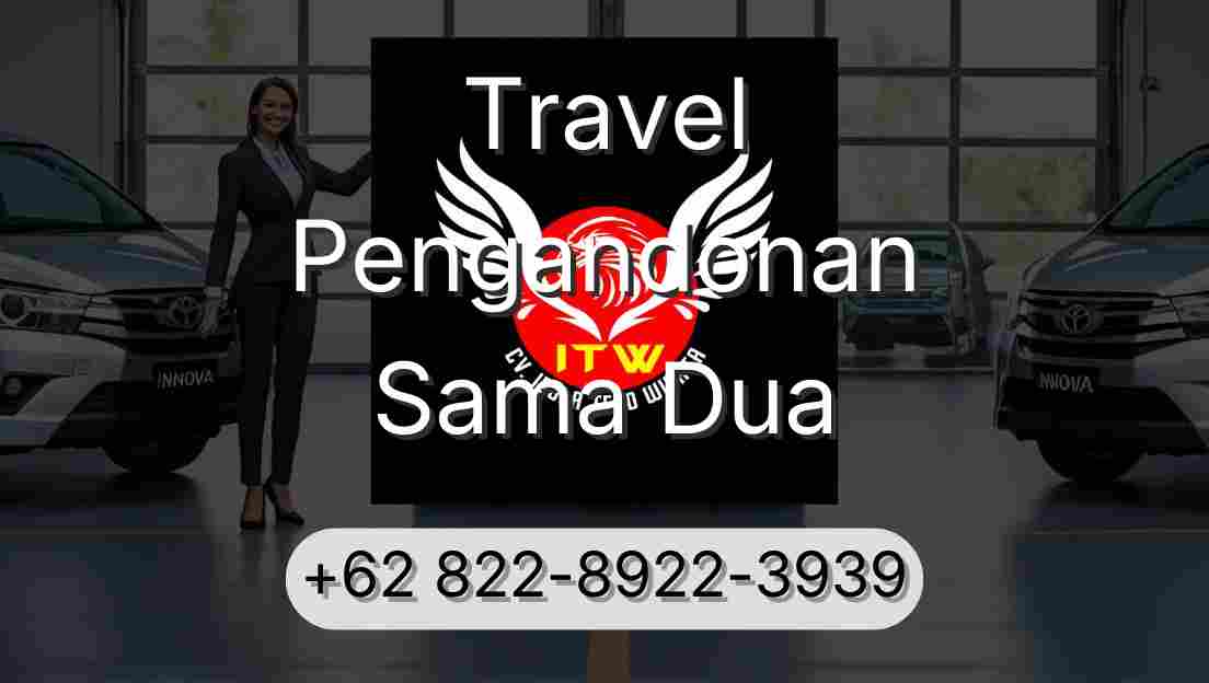 Travel Pengandonan Sama Dua