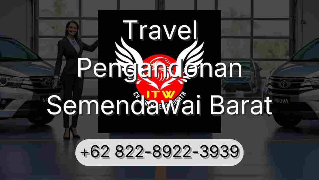 Travel Pengandonan Semendawai Barat