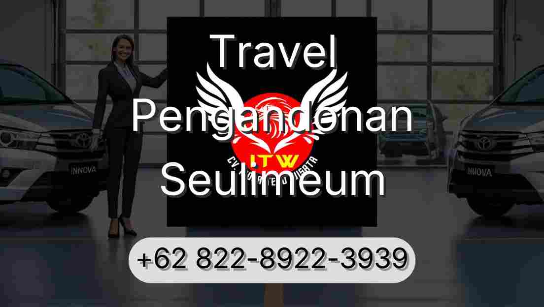 Travel Pengandonan Seulimeum