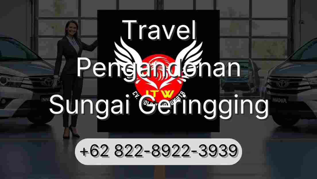 Travel Pengandonan Sungai Geringging