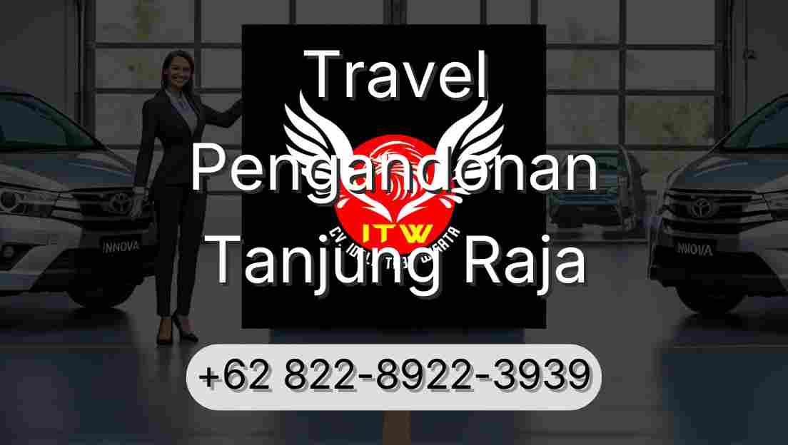 Travel Pengandonan Tanjung Raja