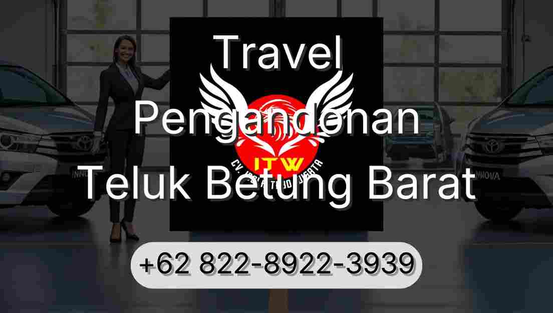 Travel Pengandonan Teluk Betung Barat