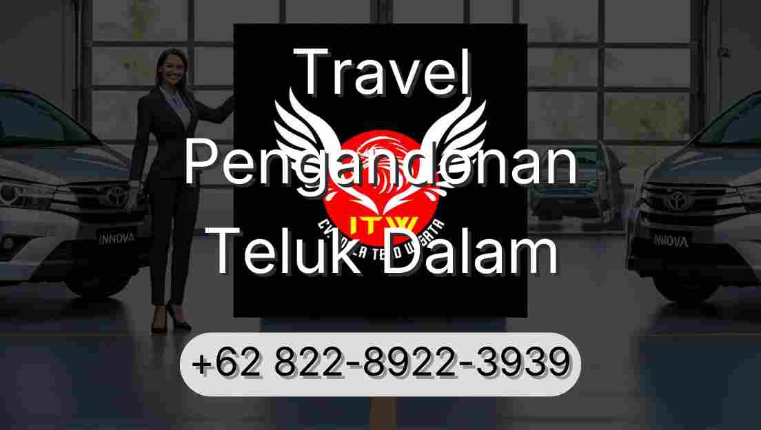 Travel Pengandonan Teluk Dalam