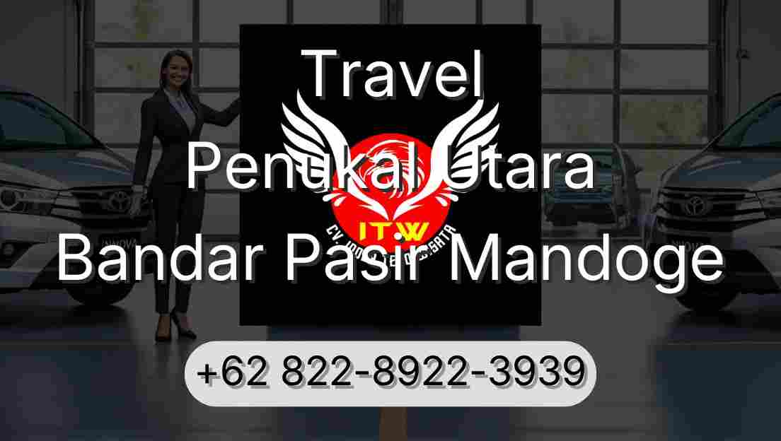 Travel Penukal Utara Bandar Pasir Mandoge