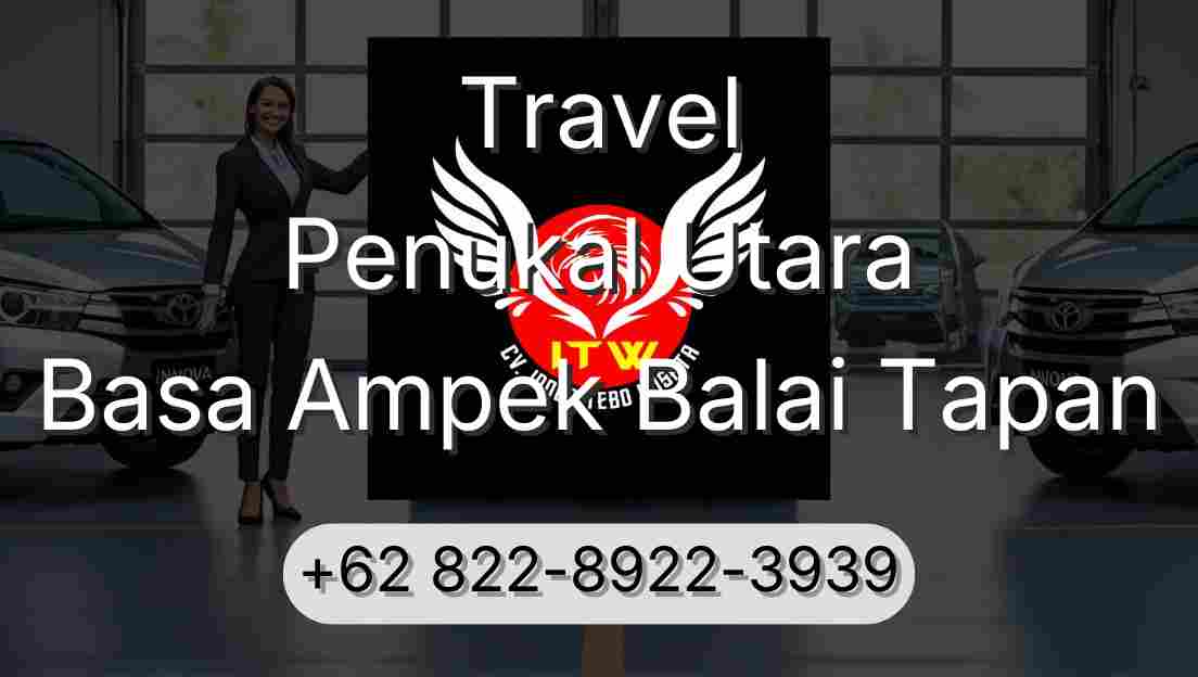 Travel Penukal Utara Basa Ampek Balai Tapan