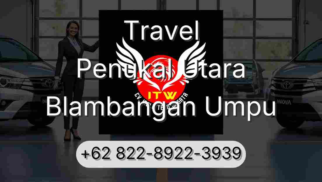 Travel Penukal Utara Blambangan Umpu