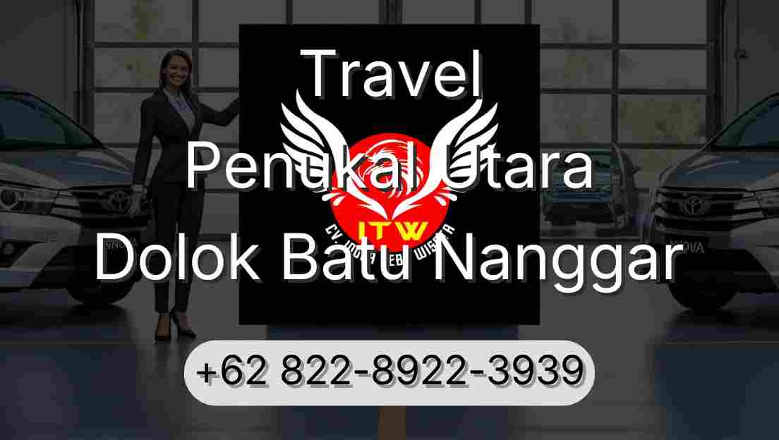 Travel Penukal Utara Dolok Batu Nanggar