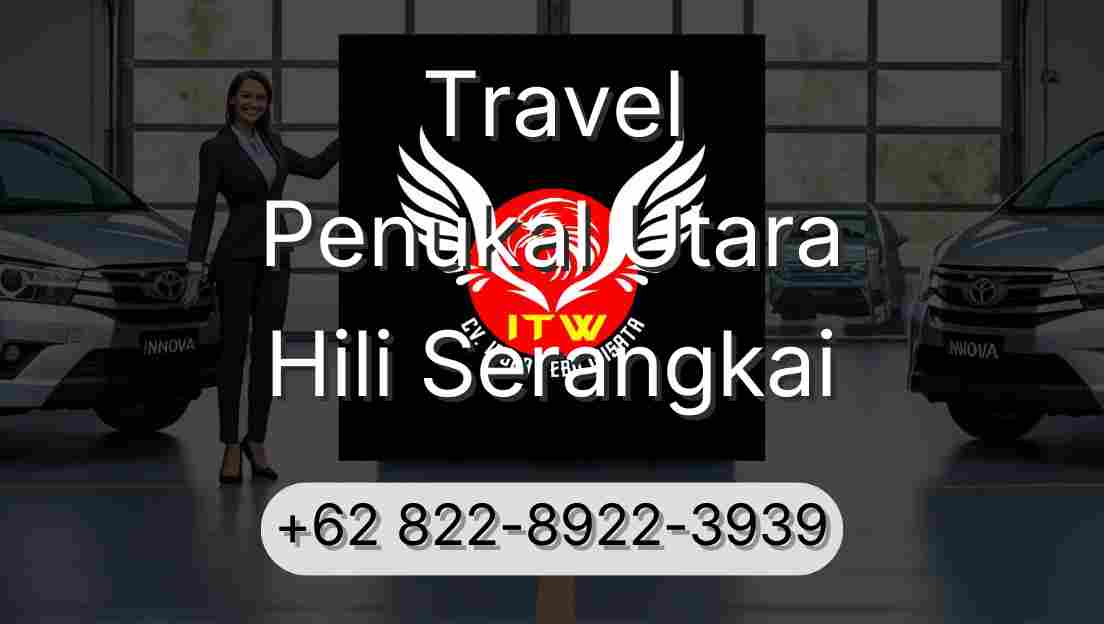 Travel Penukal Utara Hili Serangkai