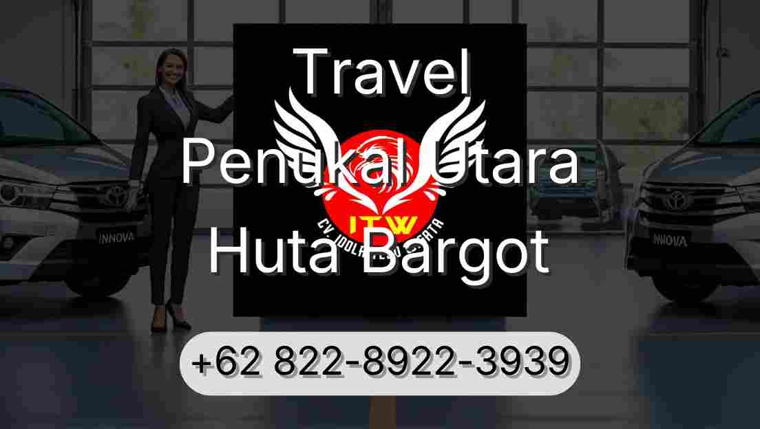 Travel Penukal Utara Huta Bargot