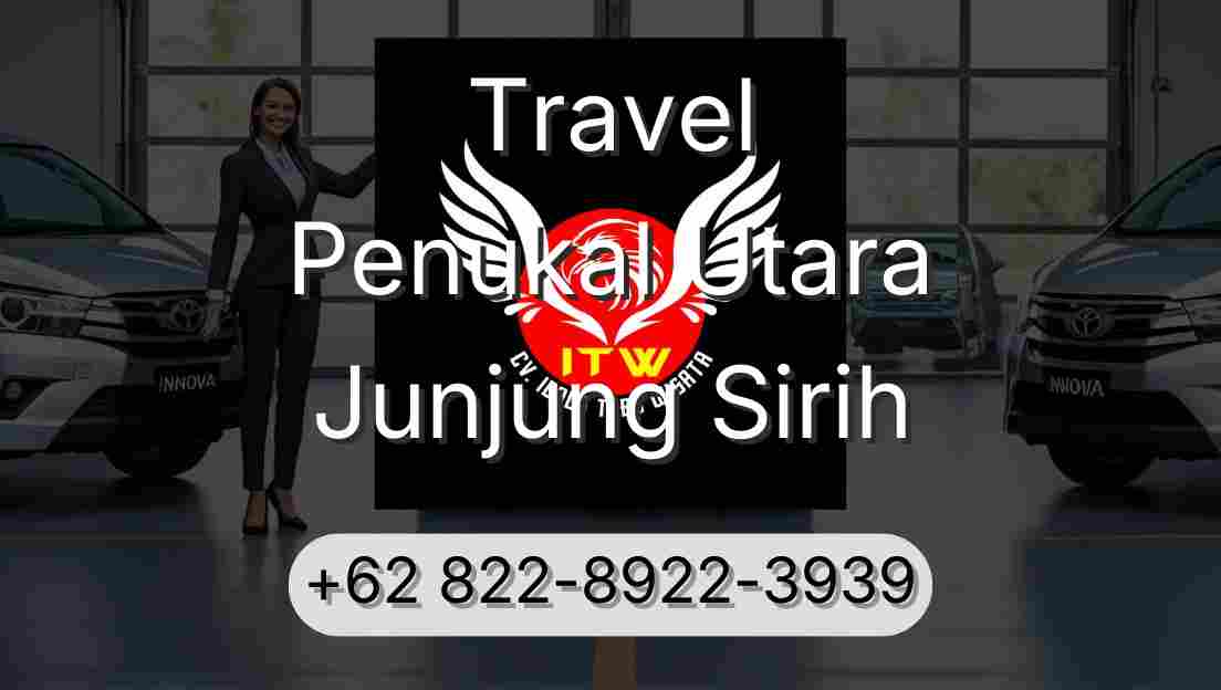 Travel Penukal Utara Junjung Sirih