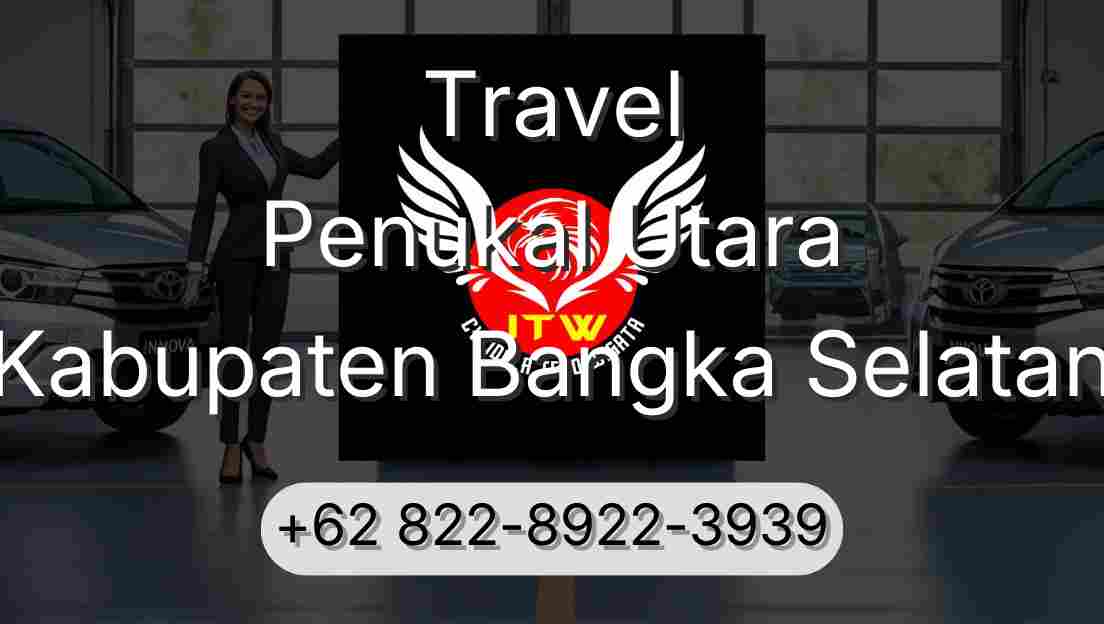 Travel Penukal Utara Kabupaten Bangka Selatan