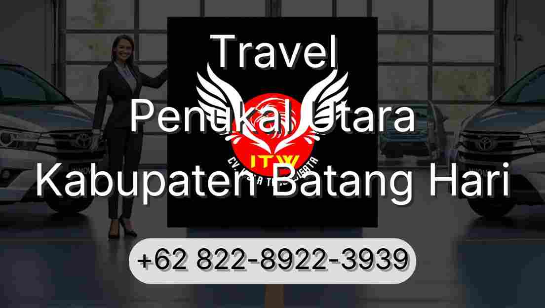 Travel Penukal Utara Kabupaten Batang Hari