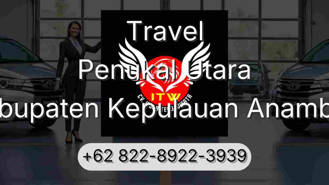 Travel Penukal Utara Kabupaten Kepulauan Anambas