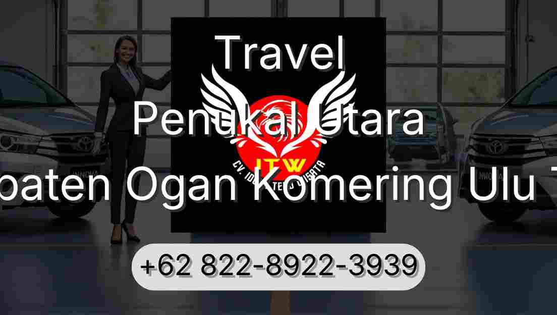 Travel Penukal Utara Kabupaten Ogan Komering Ulu Timur
