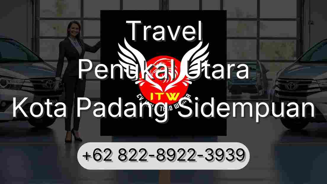 Travel Penukal Utara Kota Padang Sidempuan
