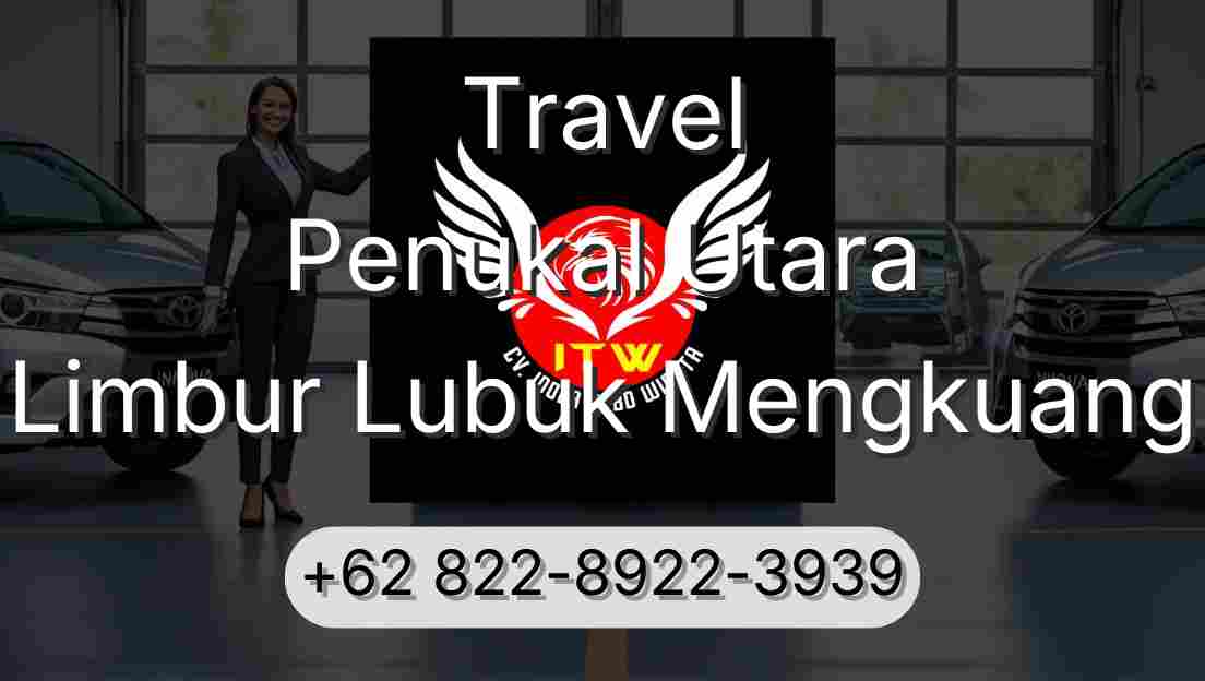 Travel Penukal Utara Limbur Lubuk Mengkuang