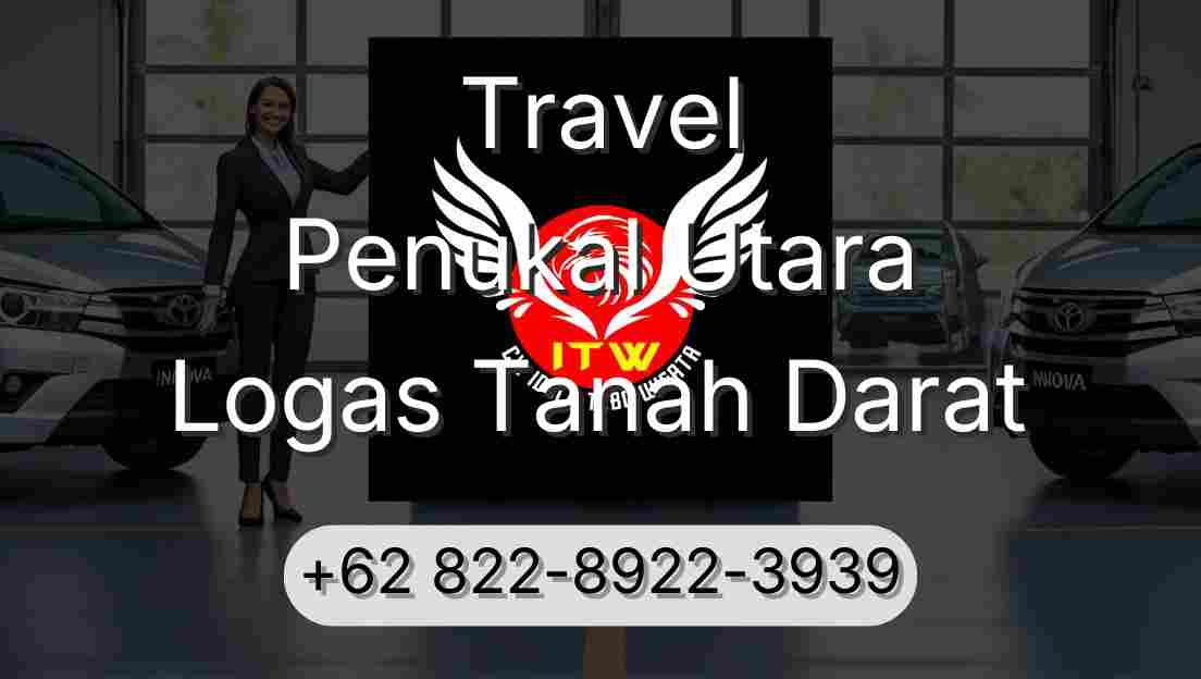 Travel Penukal Utara Logas Tanah Darat