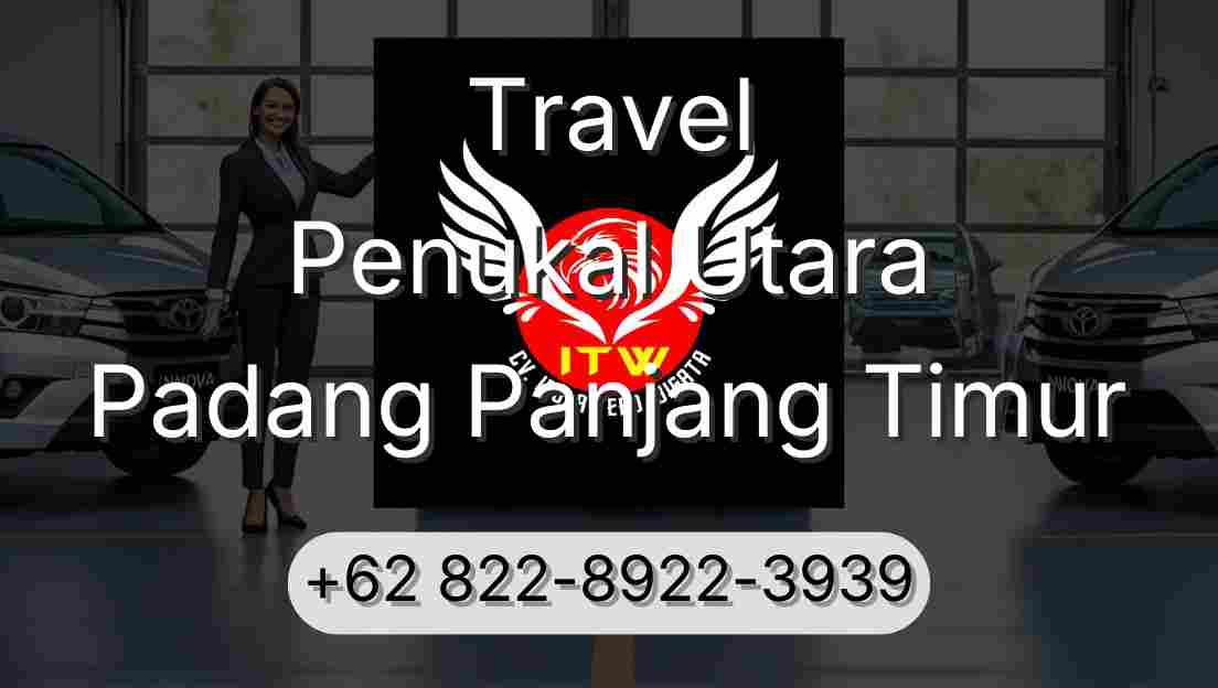 Travel Penukal Utara Padang Panjang Timur