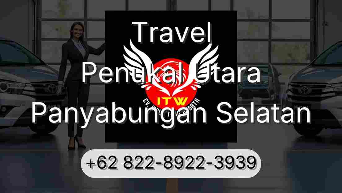 Travel Penukal Utara Panyabungan Selatan