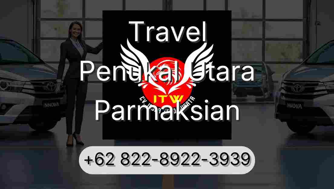 Travel Penukal Utara Parmaksian