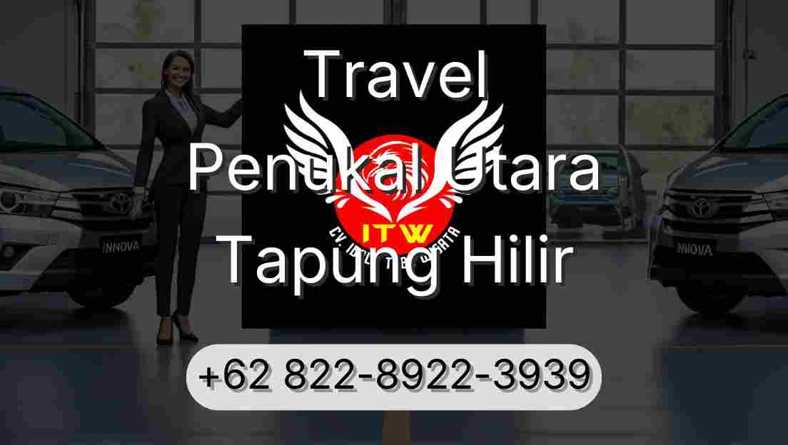 Travel Penukal Utara Tapung Hilir