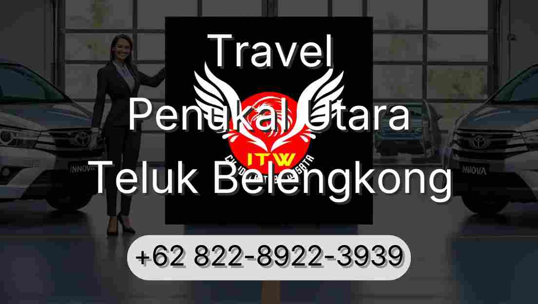Travel Penukal Utara Teluk Belengkong