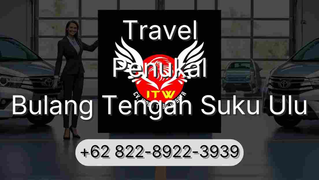Travel Penukal Bulang Tengah Suku Ulu