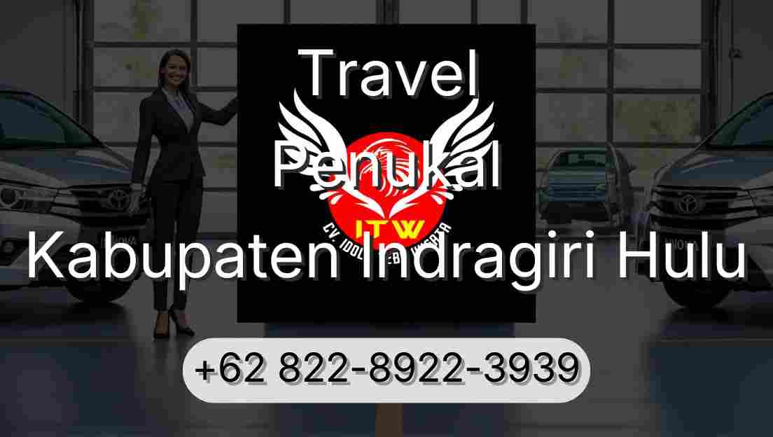 Travel Penukal Kabupaten Indragiri Hulu