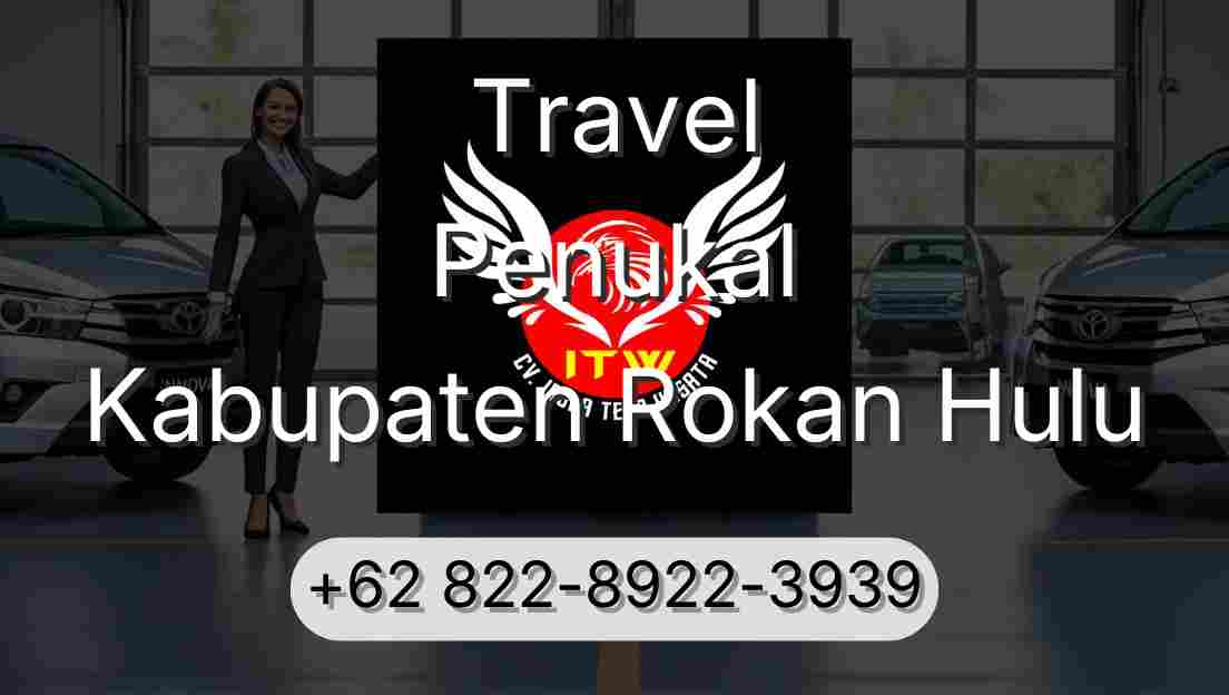 Travel Penukal Kabupaten Rokan Hulu
